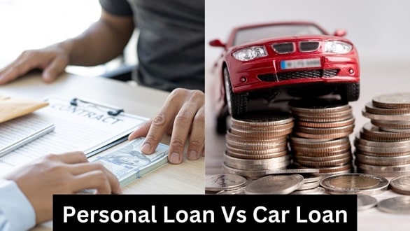 Personal Loan Vs Car Loan