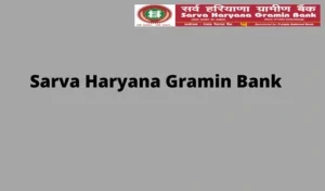 Sarva Haryana Gramin Bank Balance Check Number