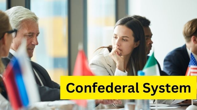 Confederal System Advantages and Disadvantages