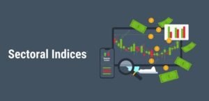 Understanding Sectoral Indices and Their Importance