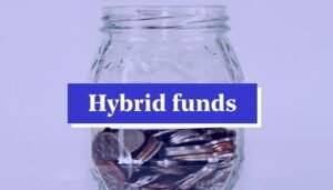 Hybrid Funds Explained: A Deep Dive into Types of Mutual Funds for Balanced Portfolios