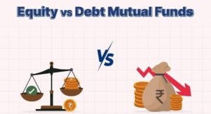 Debt Funds vs Equity Funds: Choosing the Right Asset Class
