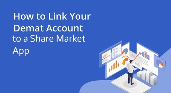 Link Your Demat Account to a Share Market App